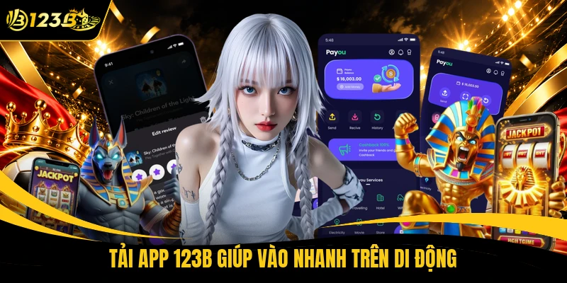 Tải app 123B giúp vào nhanh trên di động