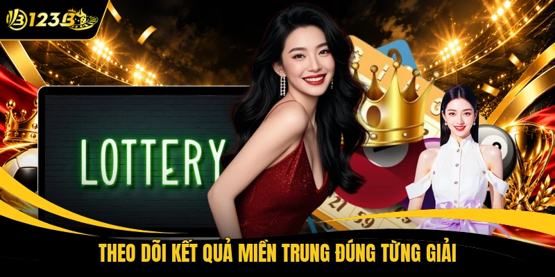Theo dõi kết quả miền Trung đúng từng giải